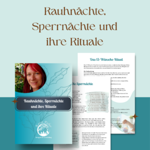 Schwellenzeit-Rauhnächte, Sperrnächte und ihre Rituale